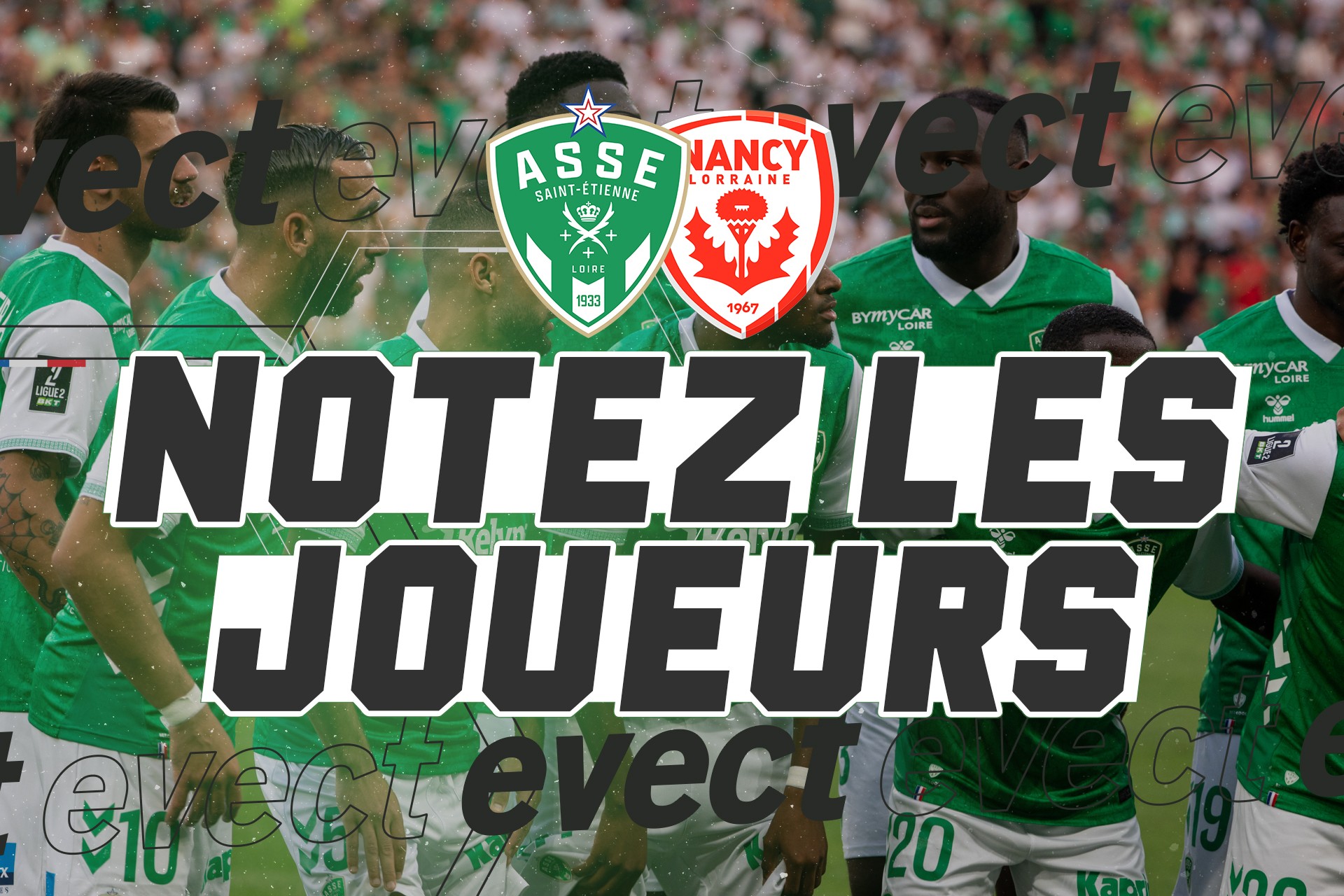 📝 Notez les joueurs après ASSE - ASNL #ASSE