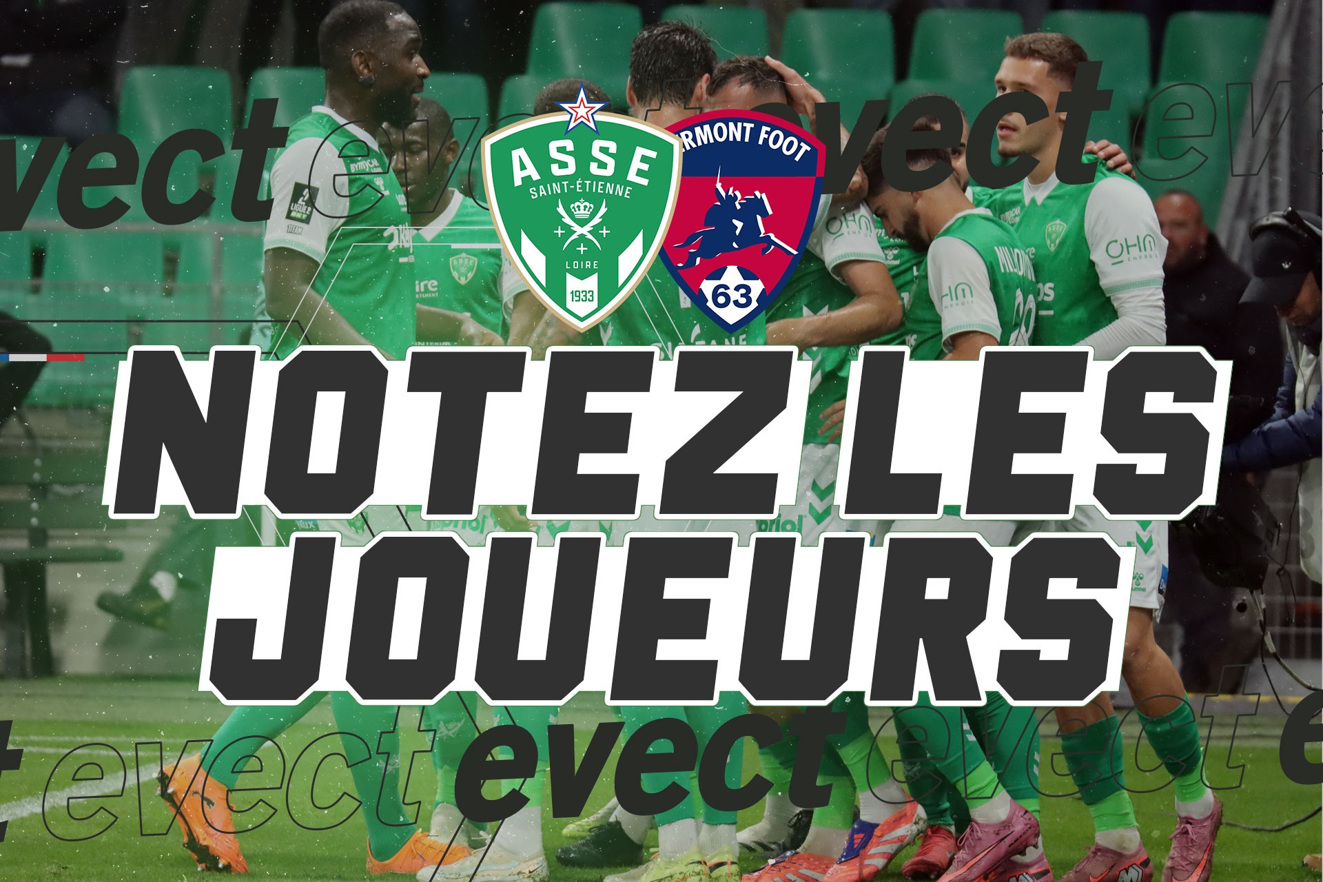 📝 Notez les joueurs après ASSE - Clermont en Ligue 2 #ASSE