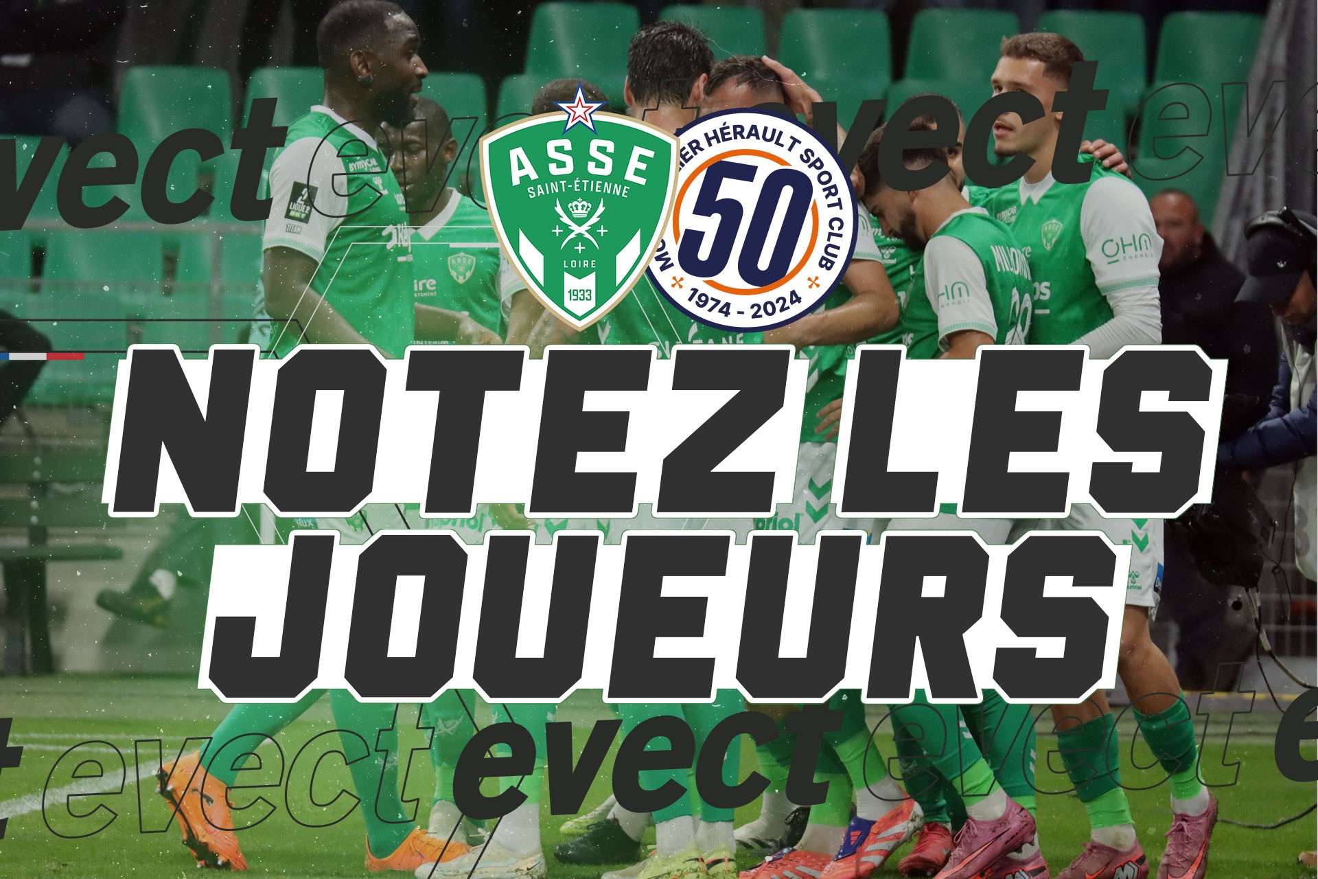 📝 Ligue 2 - Notez les joueurs après ASSE - Montpellier #ASSE