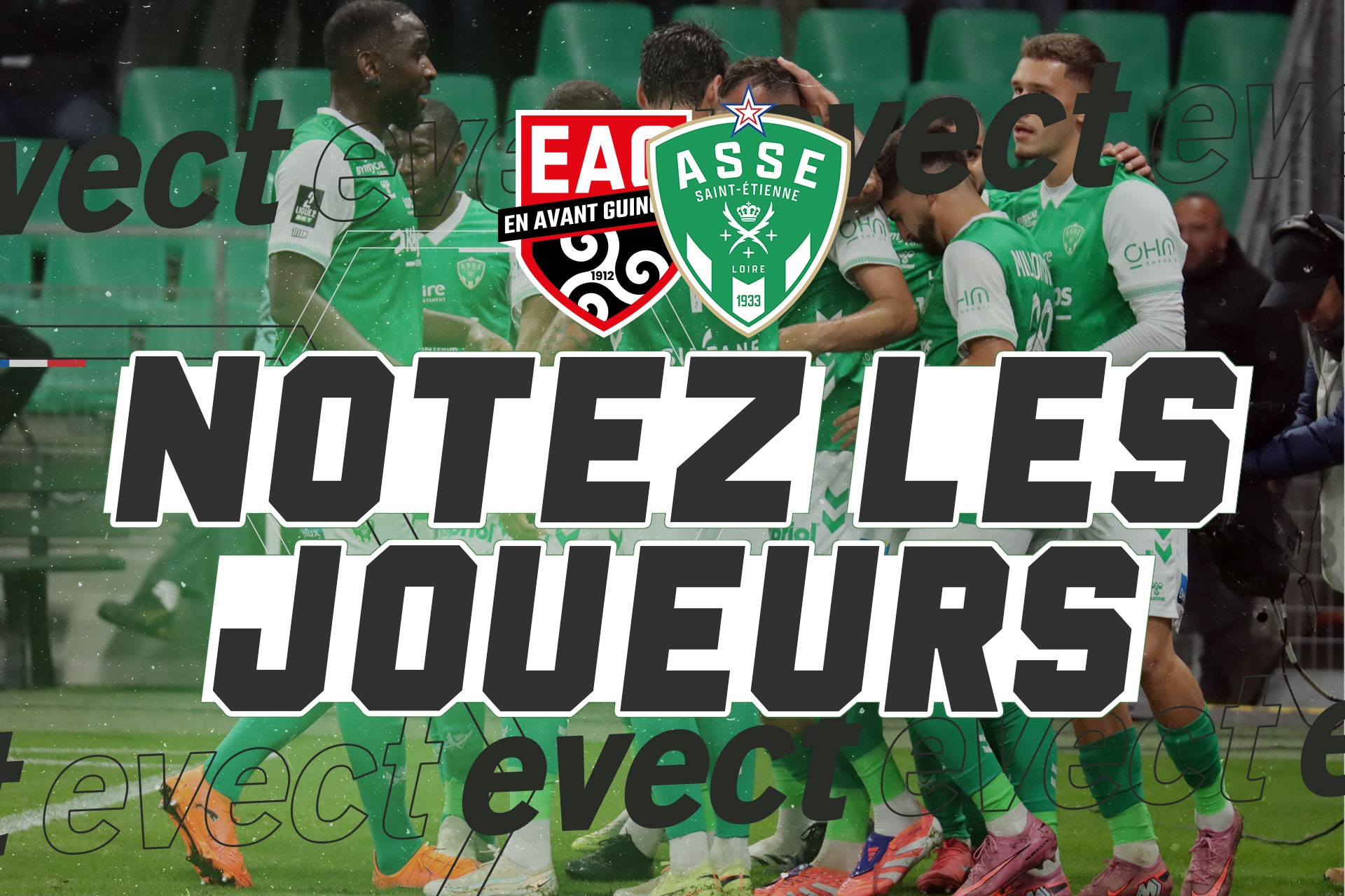 📝 Ligue 2 - Notez les joueurs après Guingamp - ASSE  #ASSE