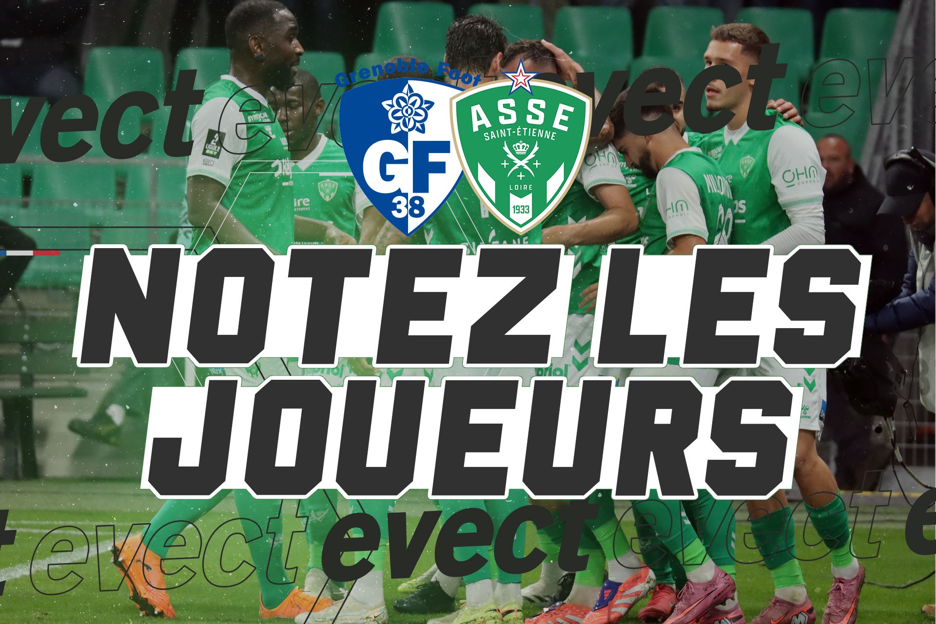 📝 Ligue 2 - Notez les joueurs après Grenoble - ASSE #ASSE
