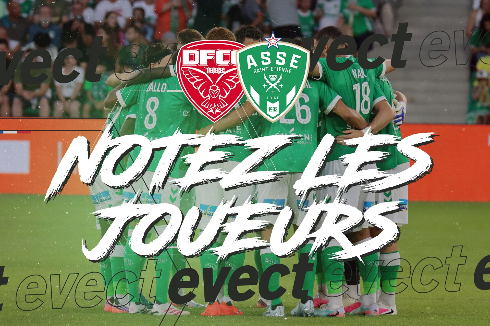 Ligue 2 - Notez les joueurs après Dijon - ASSE #ASSE